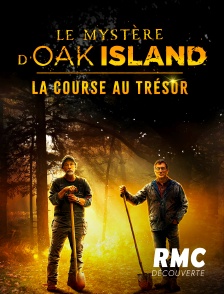 Le mystère d'Oak Island : la course au trésor