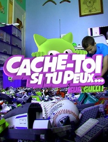 Cache toi si tu peux