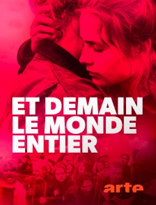 Et demain, le monde entier