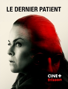 Le dernier patient