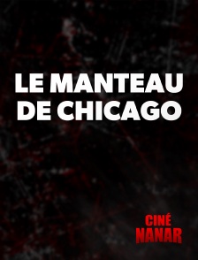 Ciné Nanar - Le Manteau de Chicago