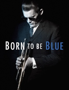 Born to be blue