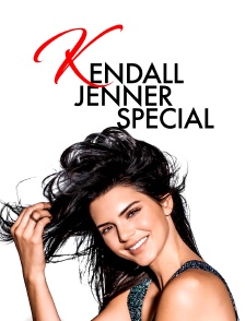 Kendall Jenner Special