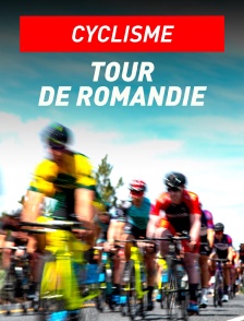 Cyclisme : Tour de Romandie