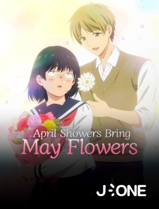 J-One - April Showers Bring May Flowers en replay