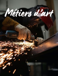 Métiers d'art, les secrets de l'excellence