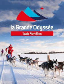 La Grande Odyssée Savoie Mont Blanc