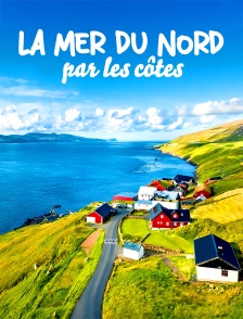 La mer du Nord par les côtes