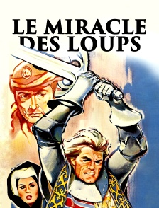 Le miracle des loups