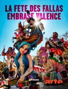 Arte - Espagne : la fête des Fallas embrase Valence
