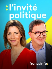 franceinfo: - L'invité politique en replay