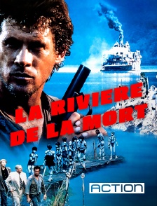 ACTION - La rivière de la mort