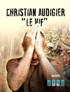 Christian Audigier : le vif