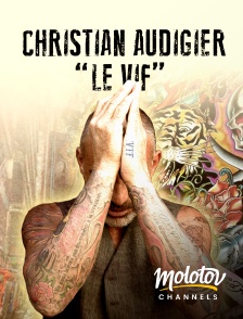 Christian Audigier le vif en streaming gratuit sur Mango