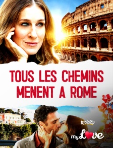 Molotov Channels My Love - Tous les chemins mènent à Rome