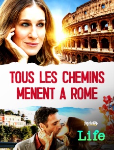 Molotov Channels Life - Tous les chemins mènent à Rome