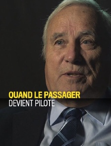 Quand le passager devient pilote