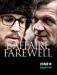 CINE+ Festival - L'affaire Farewell