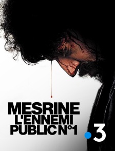 France 3 - Mesrine : l'ennemi public n°1