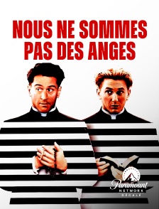 Paramount Network Décalé - Nous ne sommes pas des anges