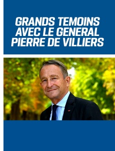 Grands Témoins avec le Général Pierre de Villiers - Le courage de la fraternité