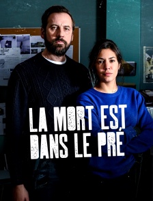 La mort est dans le pré