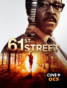 CINÉ Cinéma - 61st Street en replay