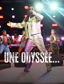 Une odyssée...