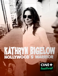 CINE+ Festival - Kathryn Bigelow Hollywood's Warrior