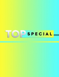 Top Spécial