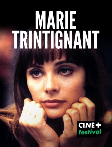CINE+ Festival - Marie Trintignant : Tes rêves brisés
