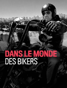 Dans le monde des bikers