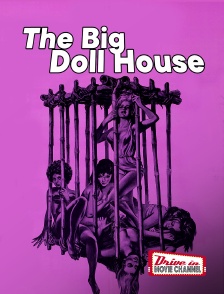 Drive-in Movie Channel - The Big Doll House