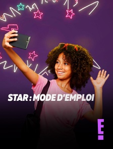 Star : mode d'emploi