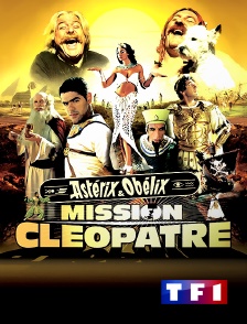 TF1 - Astérix et Obélix : mission Cléopâtre