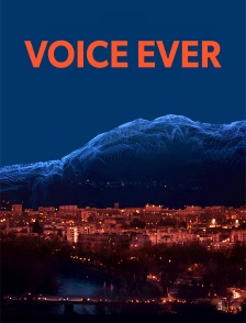 Voice Ever