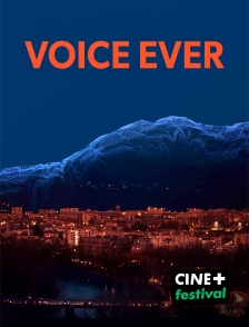 CINE+ Festival - Voice Ever