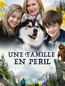 Une famille en péril