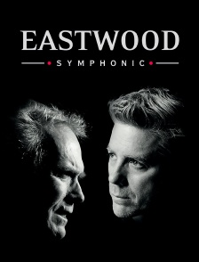 Eastwood Symphonic : une affaire de famille