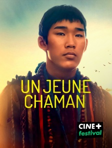 CINE+ Festival - Un jeune chaman