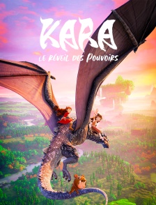 Kara le réveil des pouvoirs