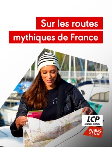 Sur les routes mythiques de France