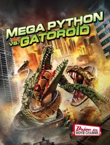 Drive-in Movie Channel - Mega Python vs Gatoroïd