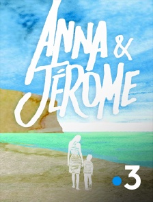 Anna et Jérôme