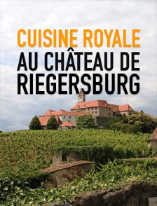Cuisine royale au château de Riegersburg