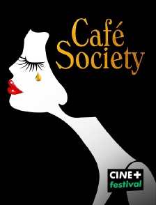 CINE+ Festival - Cafe Society