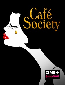CINE+ Emotion - Cafe Society
