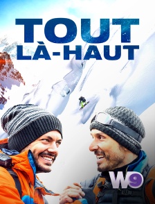 W9 - Tout là-haut