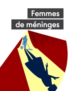 Femmes de méninges