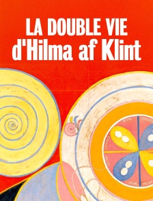 La double vie d'Hilma af Klint, peintre et pionnière de l'art abstrait